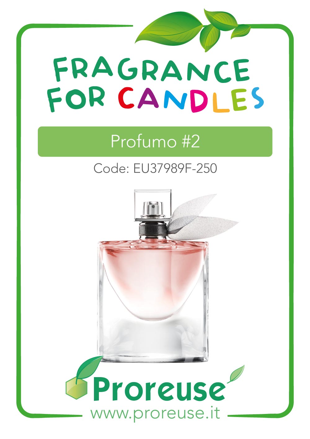 Fragranza: Profumo n.2 tipo la Vie est  belle