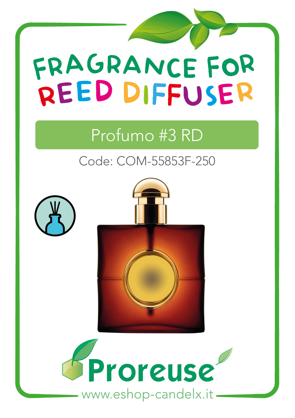 Fragranza per diffusori: Profumo n.3 RD tipo Opium YSL
